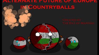 Alternate Future of Europe in Country Balls Episode 8 From one Problem to the other [upl. by Yrgoerg]