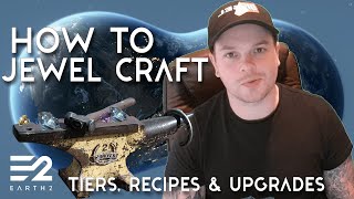 How to Craft Jewels  All Tier 2 Recipes and Upgrades  Tutorial  Earth 2 [upl. by Enitsahc708]