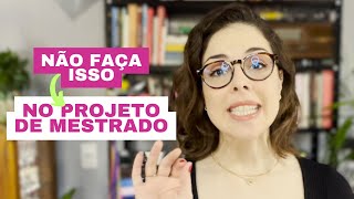 Projeto de MESTRADO  5 erros que REPROVAM [upl. by Hannaj]