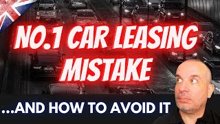 UK Car Leasing Hacks  Shop the DEAL not the CAR [upl. by Ettegroeg718]