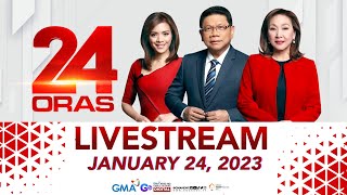 24 Oras Livestream January 24 2023  Replay [upl. by Ming963]