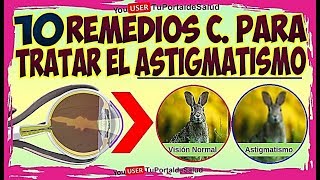 10 Remedios Caseros para el AstigmatismoMejorar la Vista Borrosa sin Lentes [upl. by Meara764]