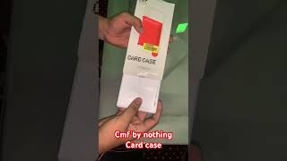 Card case unboxing cmf by nothing cardcase cmfbynothing unboxing [upl. by Saiff]