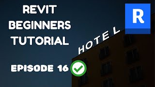 Revit Beginners Tutorial HOTEL DESIGN series Episode 16 Revit Tutorials for Beginners [upl. by Dambro]