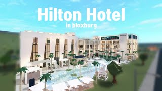 Roblox  Hilton Hotel in Bloxburg  introduction video [upl. by Ahseenat379]