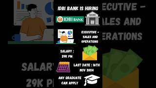 IDBI Bank Recruitment 2024  IDBI Executive Notification 2024  Bank Jobs🔥💼 shorts idbi [upl. by Regor]