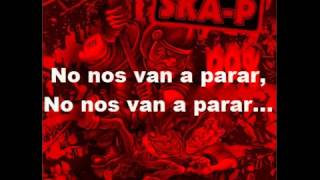 Ska p Canto a la Rebelion Con Letra [upl. by Ahsirak]