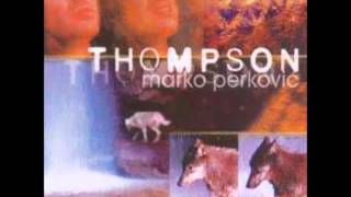 Thompson 4 album vjetar s Dinare 1998 [upl. by Schulein615]