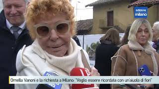 Ornella Vanoni e la richiesta a Milano voler essere ricordata con unaiuola di fiori [upl. by Bello48]