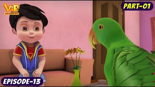 Vir Aur Parrot  S01E13  Part 01  The Thief Parrot  Vir The Robot Boy in Hindi [upl. by Amar]