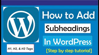 How To Add Subheadings In WordPress [upl. by Znerol]