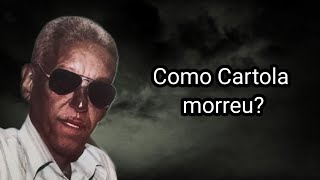 COMO CARTOLA MORREU [upl. by Notsuj]