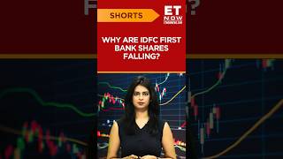 IDFC First Bank Shares Slump 35 Why Is The Stock Falling  stockmarket shorts [upl. by Enamrahc]