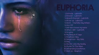 TOP SONGS EUPHORIA  Euphoria FULL soundtrack [upl. by Virge]