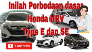 Inilah perbedaan Honda HRV type E dan SE yg sangat mendasar  dapatkan promonya [upl. by Htennaj]