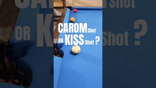 CAROM SHOT or OB KISS SHOT billiards 9ball 8ball 10ball 8ballpool snooker [upl. by Arodaeht]