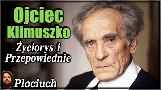 Ojciec Klimuszko  Życiorys i Przepowiednie w tym III Wojna Światowa i dla Polski  Spiskowe Teorie [upl. by Ellehcar714]