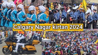 Calgary Nagar kirtan 2024  Khalsa sikh Parade calgary calgarynagarkirtan [upl. by Leahcimauhsoj447]