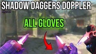 ALL Glove Combos Shadow Daggers Doppler P1 [upl. by Noiramaj897]