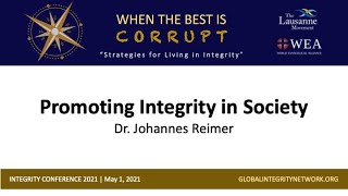 Promoting Integrity in Society Dr Johannes Reimer [upl. by Immaj762]