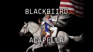 Beyoncé  BLACKBIIRD ACAPELLA [upl. by Orvil]