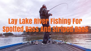 Lay Lake River Fishing For Spotted Bass And Striped Bass [upl. by Annahsar]