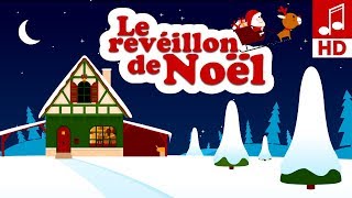 LE RÉVEILLON DE NOËL  Comptine pour bébé  Chanson de noël [upl. by Aholla]