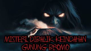 PENDAKI GUNUNG BROMO  CERITA HOROR KISAH NYATA [upl. by Pelage]