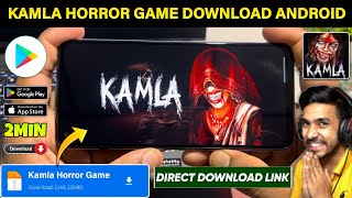 📥 KAMLA HORROR GAME DOWNLOAD ANDROID  HOW TO DOWNLOAD KAMLA GAME ON ANDROID  KAMLA HORROR GAME [upl. by Isaacson381]