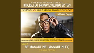 Be Masculine Masculinity [upl. by Lenora]