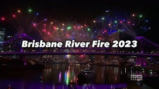 Brisbane River Fire Fireworks 2023 [upl. by Holloway]