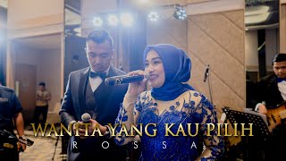 ROSSA  WANITA YANG KAU PILIH  Symphony Entertainment Surabaya [upl. by Joshuah]