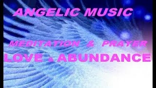 2h Musica angelica Meditazione Amore e abbondanza Purificatrice Preghiera Angelic music [upl. by Argela812]