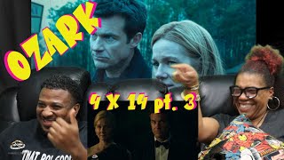 Ozark Season 4 Episode 14 pt3 quotA Hard Way To Goquot REACTION [upl. by Ahsakat]