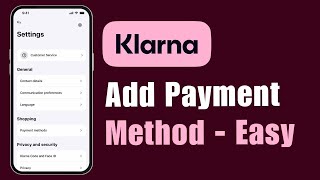 How to Add Payment Method on Klarna [upl. by Agata867]