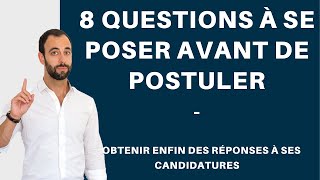 STRATÉGIE DEMPLOI  8 questions à se poser AVANT de postuler [upl. by Neiht798]