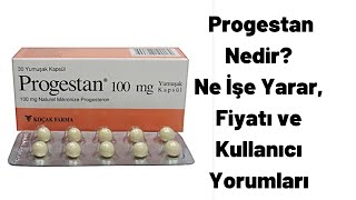 Progestan nedir Ne için ve nasıl kullanılır Dozu ve yan etkileri nelerdir [upl. by Waldos]