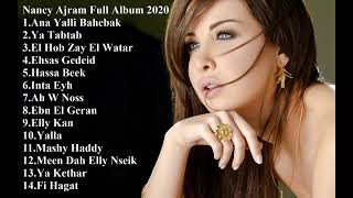 Nancy Ajram Best Arabic Songs 2020 Full Album [upl. by Einalem653]