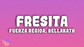 Fuerza Regida amp Bellakath  Fresita [upl. by Eltsyrk]