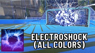 Electroshock Rocket League Goal Explosion  All Colors [upl. by Nhguaval]