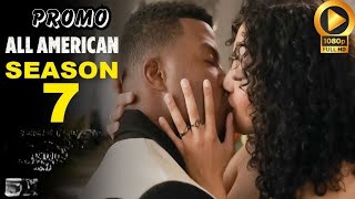 All American Season 7  Trailer Review 2024  Spencer amp Olivias Wedding  amp Episodes List [upl. by Yedoc]