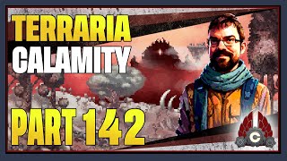 CohhCarnage Plays Terraria Calamity Mod First TimeRevengeance Difficulty  Part 142 [upl. by Ahcmis]