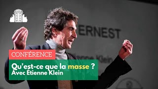 « Questce que la masse  » par Etienne Klein  ENSPSL [upl. by Mlawsky]