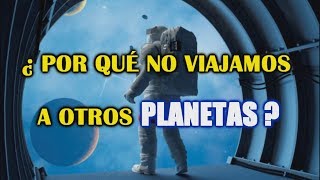 ¿Cuándo viajaremos y colonizaremos otros planetas [upl. by Fulcher518]