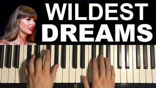 Taylor Swift  Wildest Dreams Piano Tutorial Lesson [upl. by Iline]