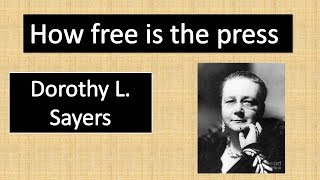 Is press free By Dorothy L Sayers [upl. by Azaleah]