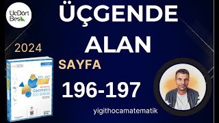 ÜÇGENDE ALAN  SAYFA 196197  345 TYT  AYT GEOMETRİ SB [upl. by Aititil203]