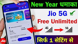 New Year DHAMAKA  Jio 5G Kaise Activate Kare  Jio 5G Unlimited Trick  Enable Jio True 5G Android [upl. by Concordia800]