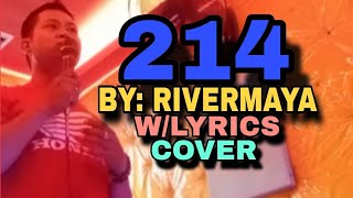 214By Rivermayawlyrics Cover song214 song coversong music youtube lyrics video [upl. by Alak]