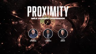 Proximity Bible Prophecy Conference 2024  Costa Mesa CA [upl. by Jurdi]